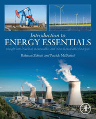 Title: Introduction to Energy Essentials: Insight into Nuclear, Renewable, and Non-Renewable Energies, Author: Bahman Zohuri