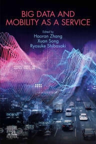 Title: Big Data and Mobility as a Service, Author: Haoran Zhang