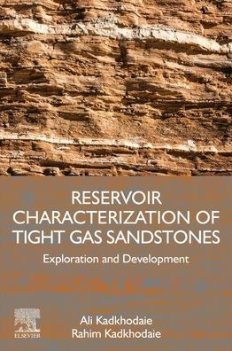 Reservoir Characterization of Tight Gas Sandstones: Exploration and Development