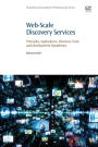 Web-Scale Discovery Services: Principles, Applications, Discovery Tools and Development Hypotheses