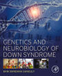 Genetics and Neurobiology of Down Syndrome