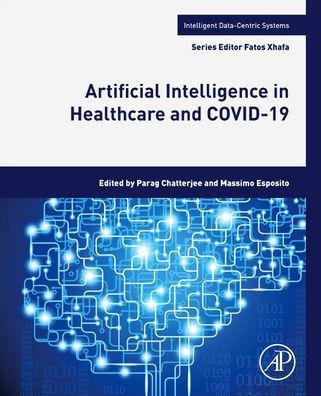 Artificial Intelligence Healthcare and COVID-19