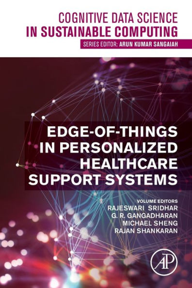 Edge-of-Things Personalized Healthcare Support Systems