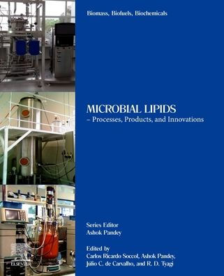 Biomass, Biofuels, Biochemicals: Microbial Lipids - Processes, Products, and Innovations