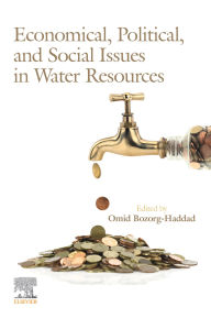Title: Economical, Political, and Social Issues in Water Resources, Author: Omid Bozorg-Haddad