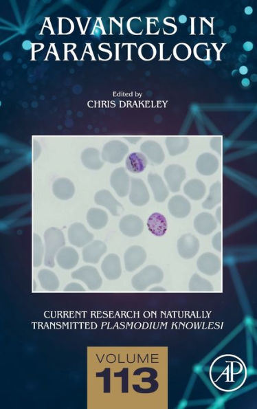 Current research on naturally transmitted Plasmodium knowlesi