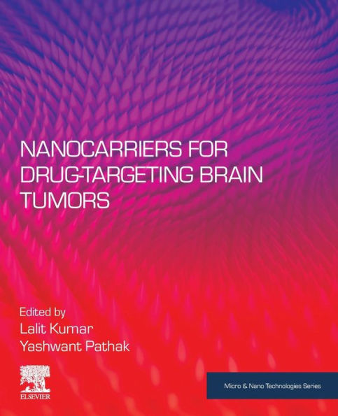 Nanocarriers for Drug-Targeting Brain Tumors