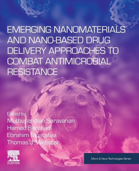 Emerging Nanomaterials and Nano-based Drug Delivery Approaches to Combat Antimicrobial Resistance