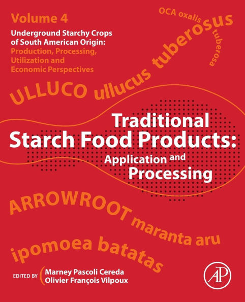 Traditional Starch Food Products: Application and Processing