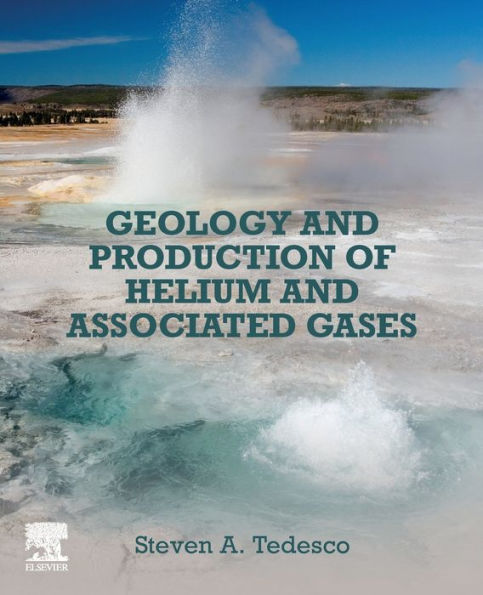 Geology and Production of Helium Associated Gases