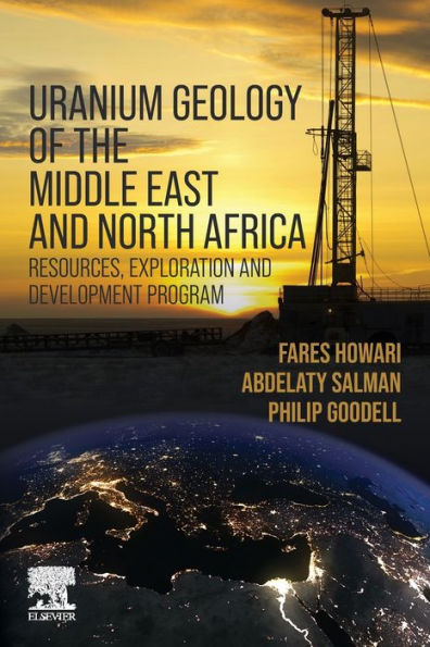 Uranium Geology of the Middle East and North Africa: Resources, Exploration Development Program