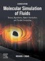 Molecular Simulation of Fluids: Theory, Algorithms, Object-Orientation, and Parallel Computing