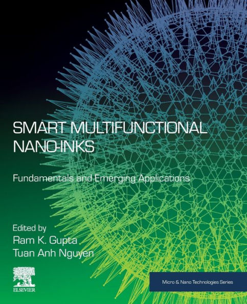 Smart Multifunctional Nano-inks: Fundamentals and Emerging Applications