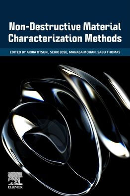 Non-Destructive Material Characterization Methods