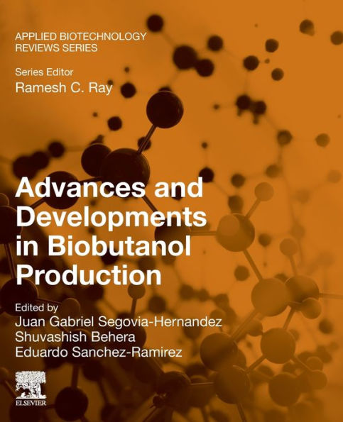 Advances and Developments in Biobutanol Production