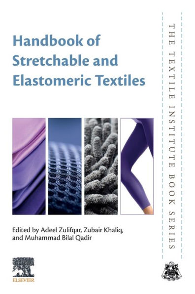 Handbook of Stretchable and Elastomeric Textiles