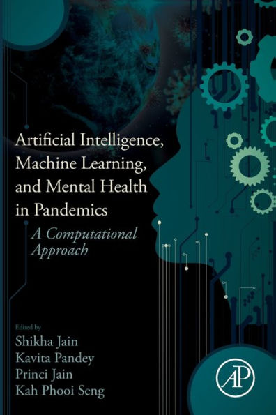 Artificial Intelligence, Machine Learning, and Mental Health Pandemics: A Computational Approach