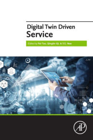 Title: Digital Twin Driven Service, Author: Fei Tao