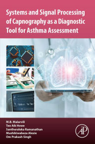 Title: Systems and Signal Processing of Capnography as a Diagnostic Tool for Asthma Assessment, Author: M. B. Malarvili