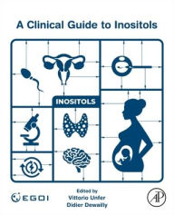 Title: A Clinical Guide to Inositols, Author: Vittorio Unfer