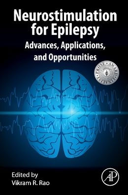 Neurostimulation for Epilepsy: Advances, Applications and Opportunities