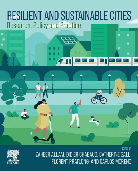 Resilient and Sustainable Cities: Research, Policy Practice