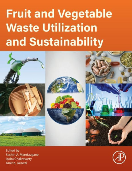 Fruit and Vegetable Waste Utilization Sustainability