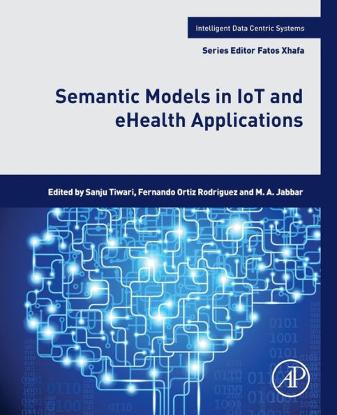 Semantic Models IoT and eHealth Applications