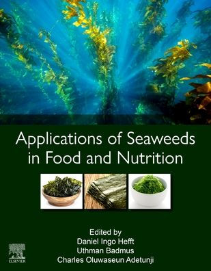 Applications of Seaweeds Food and Nutrition