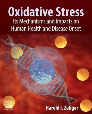 Oxidative Stress: Its Mechanisms and Impacts on Human Health Disease Onset