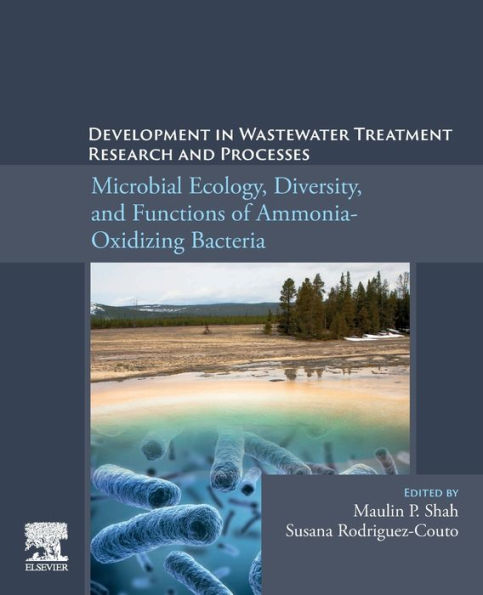 Development Wastewater Treatment Research and Processes: Microbial Ecology, Diversity Functions of Ammonia Oxidizing Bacteria