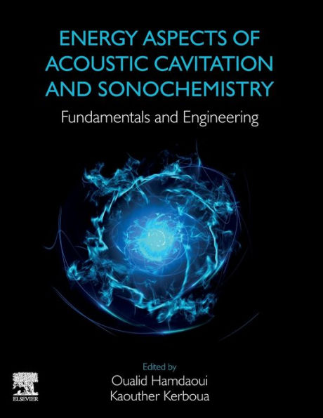 Energy Aspects of Acoustic Cavitation and Sonochemistry: Fundamentals Engineering
