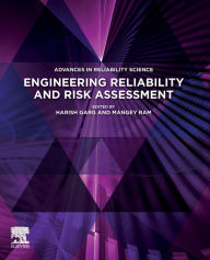 Title: Engineering Reliability and Risk Assessment, Author: Harish Garg PhD