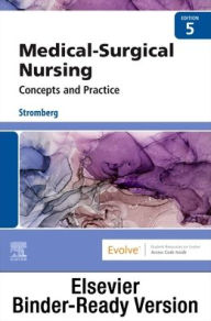 Title: Medical-Surgical Nursing - Binder Ready: Concepts & Practice, Author: Holly Stromberg RN