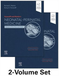 Title: Fanaroff and Martin's Neonatal-Perinatal Medicine, 2-Volume Set: Diseases of the Fetus and Infant, Author: Richard J. Martin MBBS FRACP