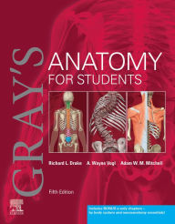 Title: Gray's Anatomy for Students E-Book: Gray's Anatomy for Students E-Book, Author: Richard L. Drake PhD