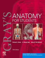 Title: Gray's Anatomy for Students E-Book: Gray's Anatomy for Students E-Book, Author: Richard L. Drake PhD