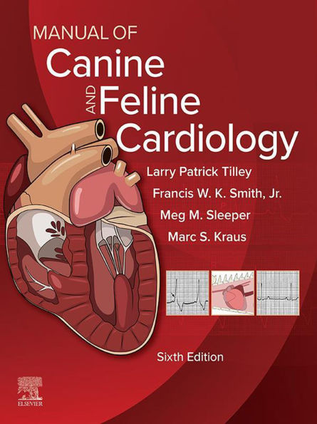 Manual of Canine and Feline Cardiology - E-BOOK: Manual of Canine and Feline Cardiology - E-BOOK