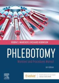 Title: Phlebotomy - E-Book: Phlebotomy - E-Book, Author: Robin S. Warekois MT(ASCP)