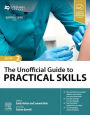 The Unofficial Guide to Practical Skills