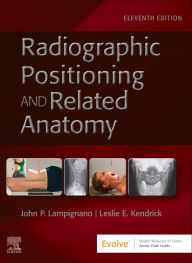 Title: Textbook of Radiographic Positioning and Related Anatomy, Author: RT(R) (CT) Lampignano MEd