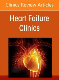 Title: Challenges in Pulmonary Hypertension, An Issue of Heart Failure Clinics, Author: Alexander E. Sherman MD