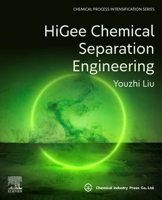 HiGee Chemical Separation Engineering