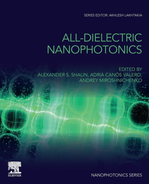 All-Dielectric Nanophotonics