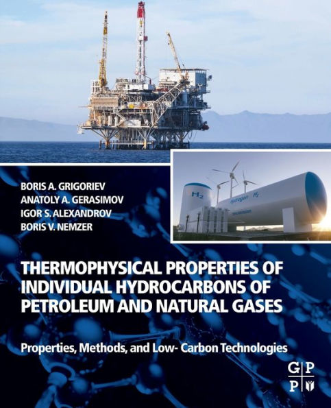 Thermophysical Properties of Individual Hydrocarbons Petroleum and Natural Gases: Properties, Methods, Low-Carbon Technologies