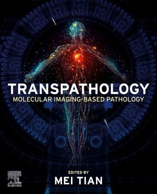 Transpathology: Molecular Imaging-Based Pathology