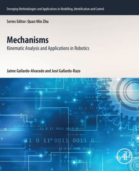 Mechanisms: Kinematic Analysis and Applications Robotics