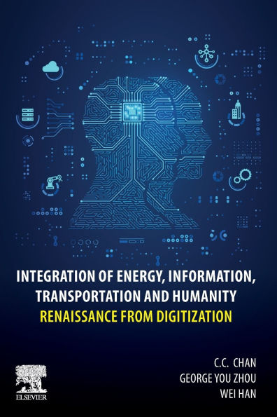 Integration of Energy, Information, Transportation and Humanity: Renaissance from Digitization