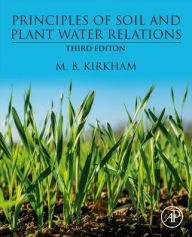 Free audiobooks to download to itunes Principles of Soil and Plant Water Relations 9780323956413 by M.B. Kirkham, M.B. Kirkham