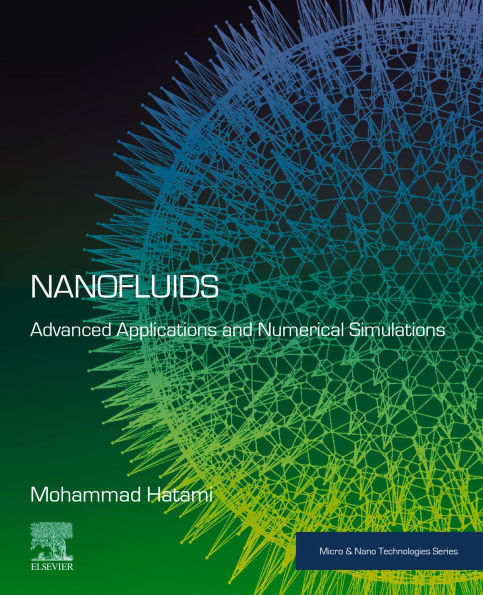 Nanofluids: Advanced Applications and Numerical Simulations